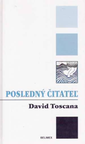 Posledný čitateľ - Toscana David