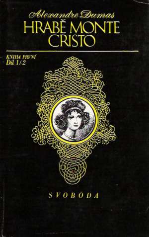 HRABĚ MONTE CRISTO (I-III) - Dumas A.