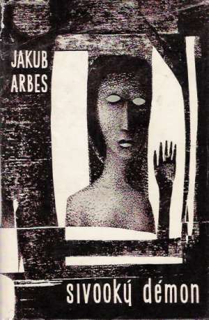 SIVOOKÝ DÉMON, LOTOR GÓLO, ETIÓPSKA ĽALIA - Arbes J.
