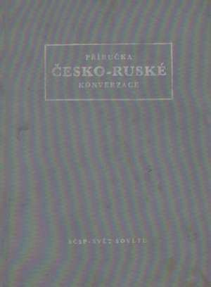 Příručka česko-ruské konverzace - Kolektív autorov