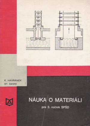 NÁUKA O MATERIÁLI - Havránek K.