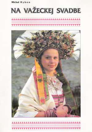 NA VAŽECKEJ SVADBE - Hyben Michal