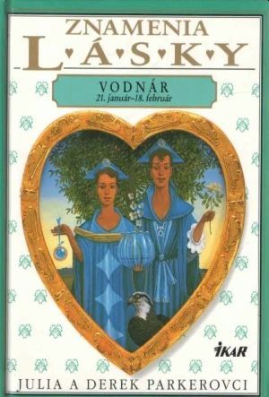Znamenia lásky - Vodnár - Parkerovci Julia a Derek