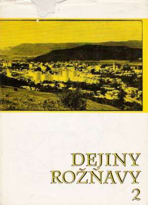 DEJINY ROŽŇAVY (I-II) - Tajták L. a kol.
