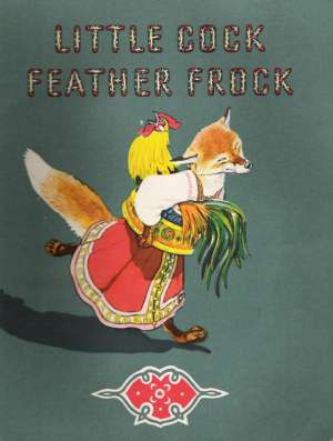 LITTLE COCK FEATHER FROCK - Tolstoj Alexej Nikolajevič