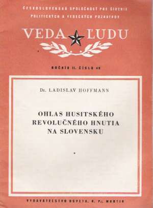OHLAS HUSITSKÉHO REVOLUČNÉHO HNUTIA NA SLOVENSKU - Hoffman L.