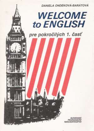 WELCOME TO ENGLISH - Ondeková-Barátová D.