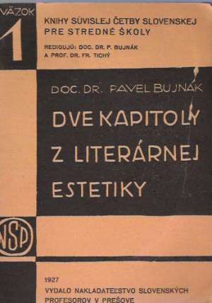 DVE KAPITOLY Z LITERÁRNEJ ESTETIKY - Bujnák P.