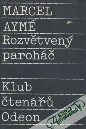 Rozvětvený paroháč - Aymé Marcel