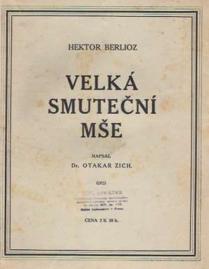 VELKÁ SMUTEČNÍ MŠE - Berlioz Hektor