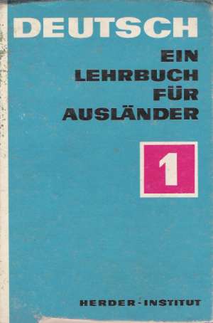 DEUTSCH - EING LEHRBUCH FUR AUSLäNDER (1+1) - Kolektív autorov