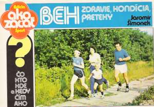 Beh - Zdravie, kondícia, preteky - Šimonek Jaromír