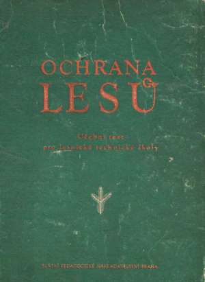 OCHRANA LESU - Hendrych V.