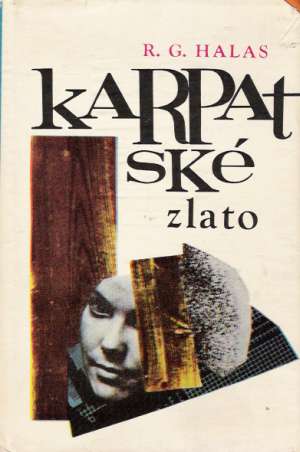 KARPATSKÉ ZLATO - Halas R.G.