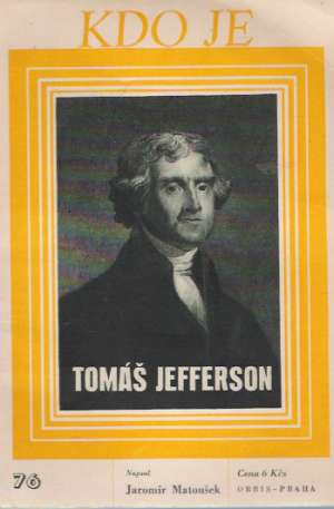 TOMÁŠ JEFFERSON - Matoušek Jaromír