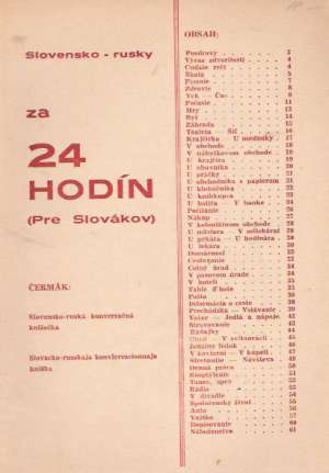 SLOVENSKO- RUSKY ZA 24 HODÍN /PRE SLOVÁKOV/ - Kolektív autorov