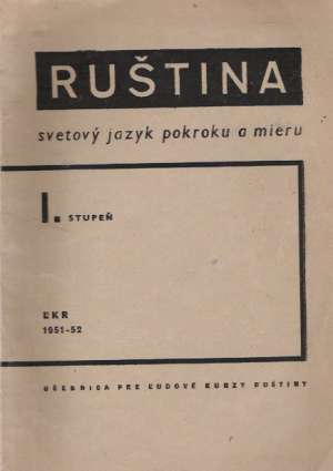 RUŠTINA /I.- II./ - Kolektív autorov