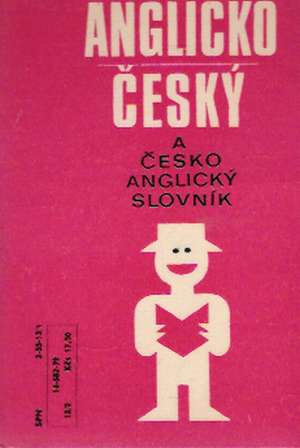 ČESKO - ANGLICKÝ A ANGLICKO - ČESKÝ SLOVNÍK NA CESTY - Kolafová V.