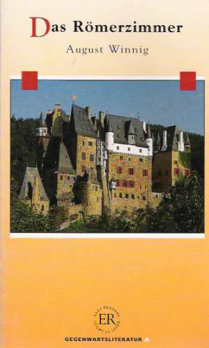 DAS ROMERZIMMER/ DER SCHNEIDER VON OSTERWYK - Winnig A.
