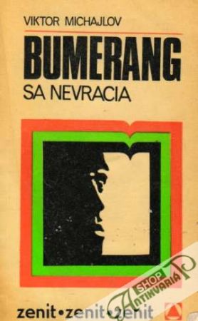 Bumerang sa nevracia - Michajlov Viktor