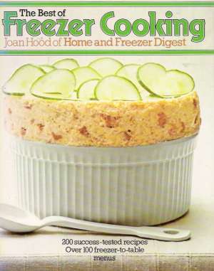 THE BEST OF FREEZER COOKING - Hood J.