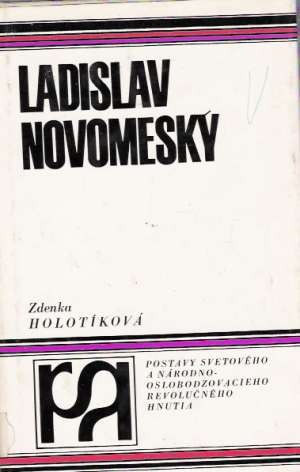 LADISLAV NOVOMESKÝ - Holotíková Z.