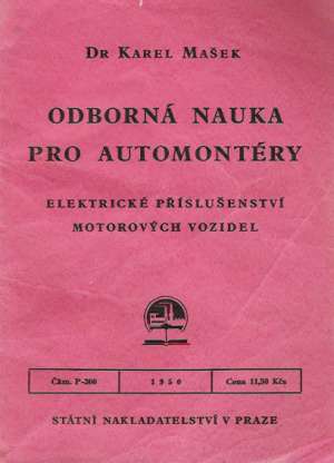 ODBORNÁ NAUKA PRO AUTOMONTÉRY - Mašek K.