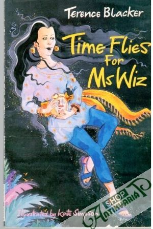 Time Flies for Ms Wiz - Blacker Terence
