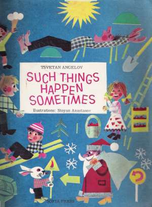 SUCH THINGS HAPPEN SOMETIMES - Angelov Tsvetan