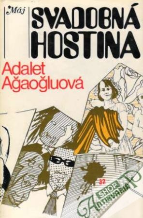 Svadobná hostina - Agaogluová Adalet