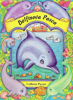 DELFÍNOVA PASCA - Payne Colleen