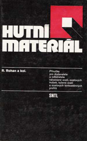 HUTNÍ MATERIÁL - Rohan R. a kol.