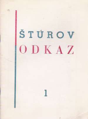 ŠTÚROV ODKAZ /I.- II./ - Kolektív autorov