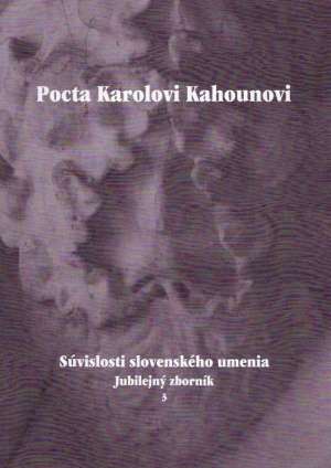 POCTA KAROLOVI KAHOUNOVI - JUBILEJNÝ ZBORNÍK 3