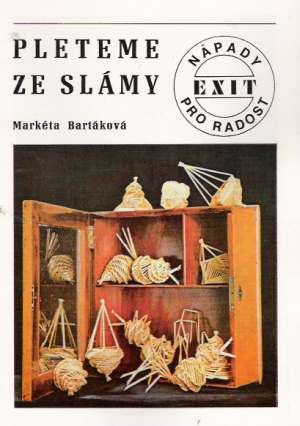 PLETEME ZE SLÁMY - Bartáková Markéta