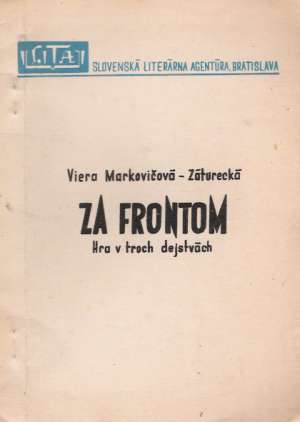 ZA FRONTOM - Mrkovičová-Záturecká V.