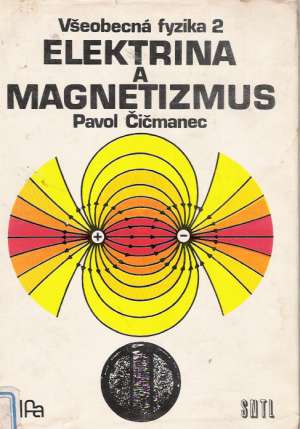 ELEKTRINA A MAGNETIZMUS - Čičmanec Pavol