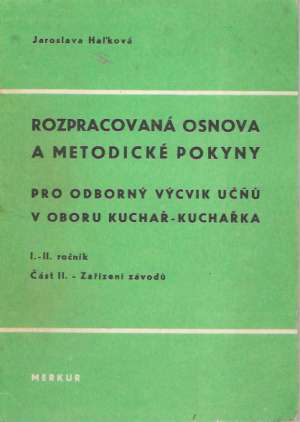 ROZPRACOVANÁ OSNOVA A METODICKÉ POKYNY... - Haľková J.
