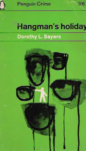 HANGMAN´S HOLIDAY - Sayers D.L.