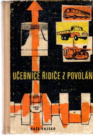 Učebnice řidiče z povolání - Kolektív autorov
