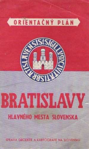 ORIENTAČNÝ PLÁN BRATISLAVY - Kolektív autorov