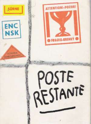 POSTE RESTANTE - Kolektív autorov