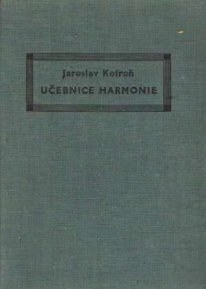 UČEBNICE HARMONIE - Kofroň Jaroslav