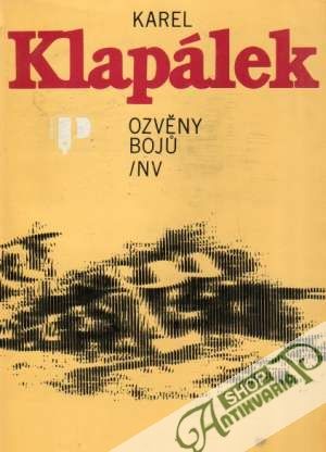 Ozvěny bojú - Klapálek Karel