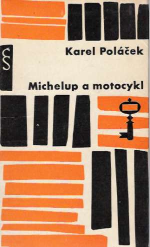 MICHELUP A MOTOCYKL - Poláček Karel