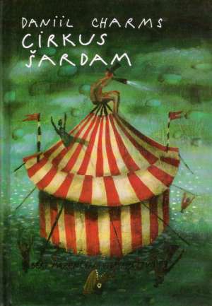 CIRKUS ŠARDAM - Charms Daniil