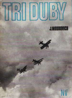 TRI DUBY - Modrovich Jozef