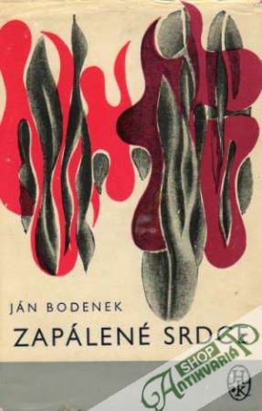 Zapálené srdce - Bodenek Ján