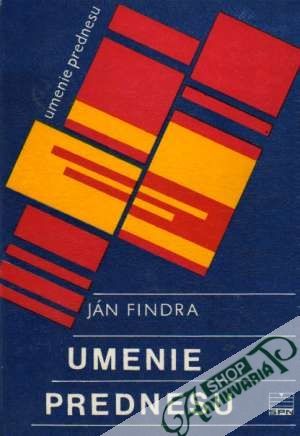 Umenie prednesu - Findra Ján