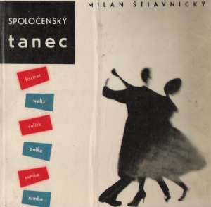 Spoločenský tanec - Štiavnický Milan